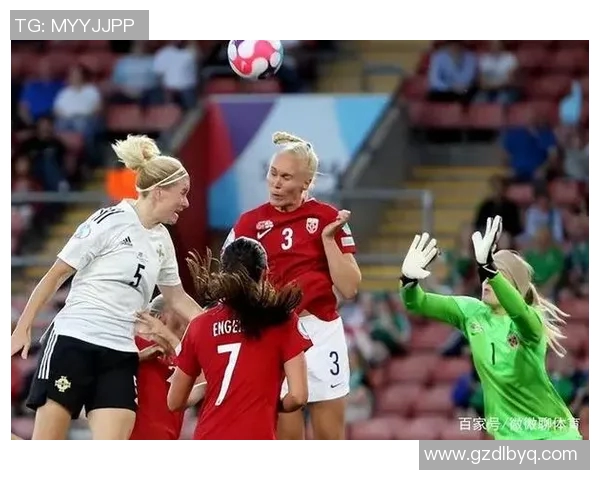 爱尔兰女足迎战挪威女足力争在国际赛场上取得佳绩